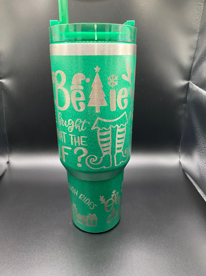 Believe in Christmas 40oz Tumbler